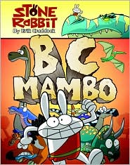 Stone Rabbit #1- B.C. Mambo by Eric Craddock